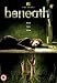 Beneath [2006] [DVD] [2007]