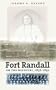 Fort Randall on the Missouri, 1856-1892