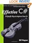 Effective C#: 50 Specific Ways to Improve Your C#