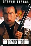 On Deadly Ground