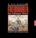 Die Freimaurer - W. Kirk MacNulty, W. Kirk MacNulty