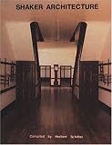 Shaker Architecture
