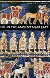 Life in the Ancient Near East, 3100-332 B.C.E.