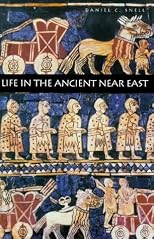 Life in the Ancient Near East, 3100-332 B.C.E.
