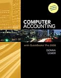 Computer Accounting with QuickBooks Pro 2008 with Student Data
Files & QuickBooks Trial Software