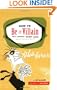 How to Be a Villain: Evil Laughs, Secret Lairs, Master Plans, and More!!!