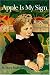 Apple Is My Sign (Sandpiper Houghton Mifflin Books)