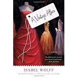 A Vintage Affair: A Novel ~ Isabel Wolff