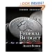 The Federal Budget, Third Edition: Politics, Policy, Process
