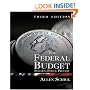 The Federal Budget, Third Edition: Politics, Policy, Process