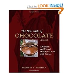 The New Taste of Chocolate: A Cultural & Natural History of Cacao with Recipes