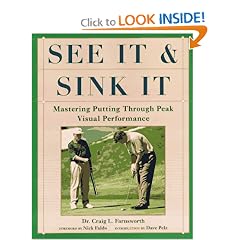 See It and Sink It: Mastering Putting Through Peak Visual Peformance