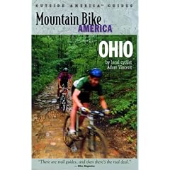 Mountain Bike America: Ohio: An Atlas of Ohio's Greatest Off-Road Bicycle Rides (Mountain Bike America Guidebooks)