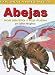 Book Abejas/bees: Por Dentro Y Por Fuera / Inside And Out (Explora La Naturaleza)