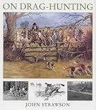On Drag-hunting