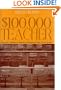 The $100,000 Teacher: A Solution to America's Declining Public School System