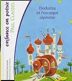 Dodoitzu et l'escargot alpiniste