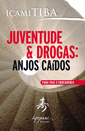 Juventude e Drogas (Portuguese Edition)