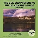 The U.S.A. Comprehensive Public Camping Guide: Arizona, Idaho, New Mexico, Utah: 3