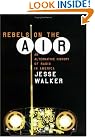 Rebels on the...