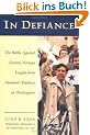 In Defiance: The Battle Against General Noriega Fought from Panama's Embassy