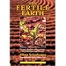 The Fertile Earth: Nature's Energies in Agriculture, Soil Fertilisation and Forestry (Schauberger's Eco-technology)