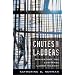 Chutes and Ladders: Navigating the Low-Wage Labor Market (Russell Sage Foundation Books at Harvard University Press)