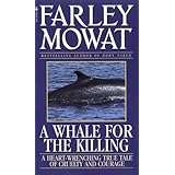 whale for the killing a heart wrenching true tale of cruelty and courage