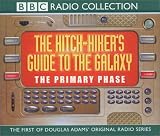 Produkt-Bild: The Hitch-Hiker's Guide to the Galaxy, The Primary Phase, 3 Audio-CDs