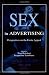 Sex in Advertising: Perspectives on the Erotic Appeal (Routledge Communication Series)
