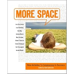 More Space: Nine Antidotes To Complacency In Business