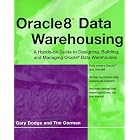 Click here to buy Oracle8 Data Warehousing by  Gary Dodge and Tim Gorman.