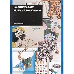 Porcelaine cr�ative : Escales lointaines