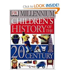 Children's History of the 20th Century (DK Millennium)