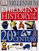 Children's History of the 20th Century (DK Millennium)