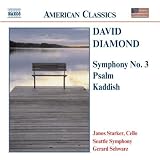 David Diamond: Symphony No. 3; Psalm, Kaddish