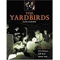 The Yardbirds: The Band that Launched Eric Clapton, Jeff Beck, and Jimmy Page book cover