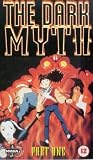 The Dark Myth [VHS]