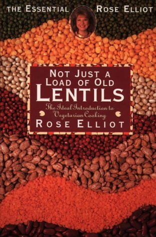 City Travel Guides Discounted  Books : Not Just a Load of Old Lentils: Ideal Introduction to Vegetarian Cooking (Essential Rose Elliot)