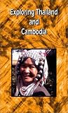 Exploring Thailand and Cambodia [VHS]
