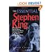 The Essential Stephen King : A Ranking of the Greatest Novels, Short Stories, Movies, and Other Creations of the World's Most Popular Writer