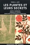 Les plantes et leurs secrets