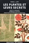 Les plantes et leurs secrets