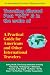 Traveling Abroad Post "9-11" & in the Wake of Terrorism: A Practical Guide for Americans and Other International Travelers