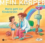 Marie geht zur Kinder&auml;rztin - Christian Tielmann, Hans D&ouml;ring