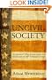 Uncivil Society: Government's War Against God and the Plight of the Christian Citizen