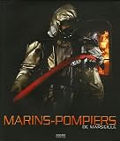 Le bataillon des Marins-Pompiers de Marseille