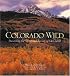 Colorado Wild (Natural World)