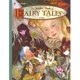 The Golden Book of Fairy Talesby Adrienne Segur