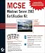 MCSE: Windows Server 2003 Certification Kit (70-290, 70-291, 70-293, 70-294)